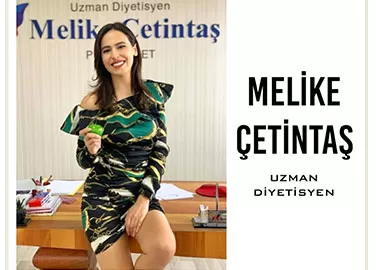 Uzm. Dyt. Melike Çetintaş